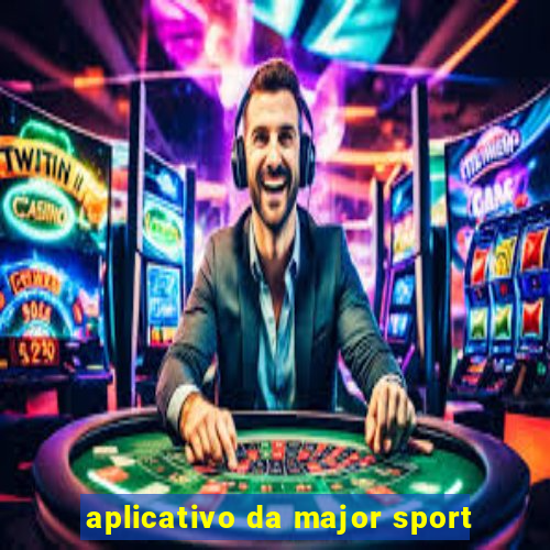 aplicativo da major sport